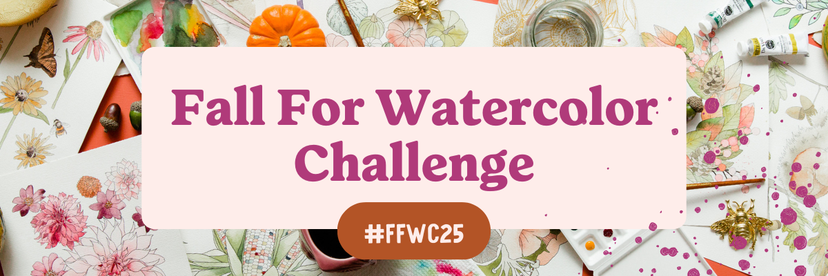 Fall For Watercolor Challenge 2025